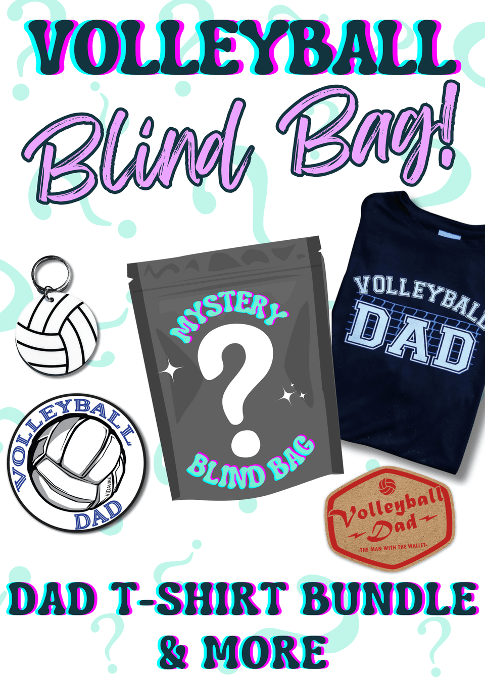 Volleyball Blind Bag Dad Shirt & More